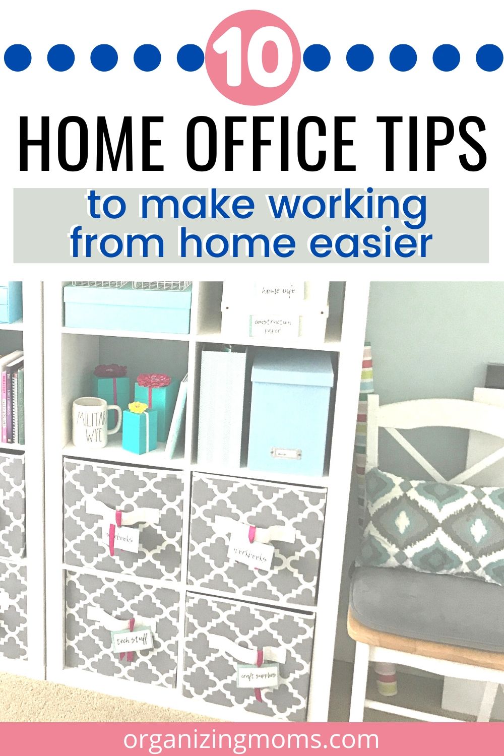 10 Simple Home Office Tips for Your New Workspace - Organizing Moms
