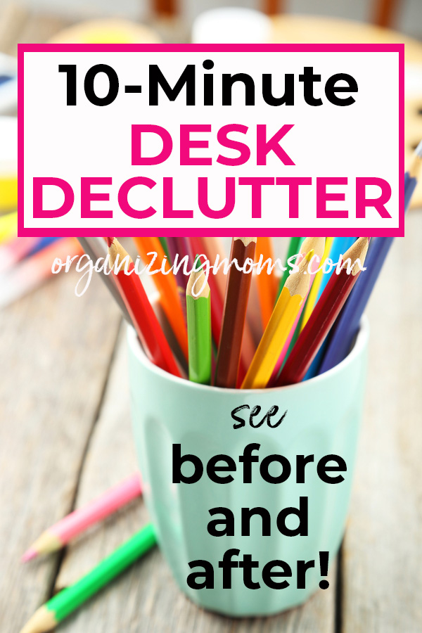 10 minute desk declutter