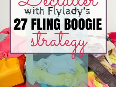 How to use the 27 Fling Boogie strategy to declutter your home. Invented by FlyLady, this easy method is great for busy people who want to get rid of clutter, but don't have time for elaborate decluttering and organizing projects.