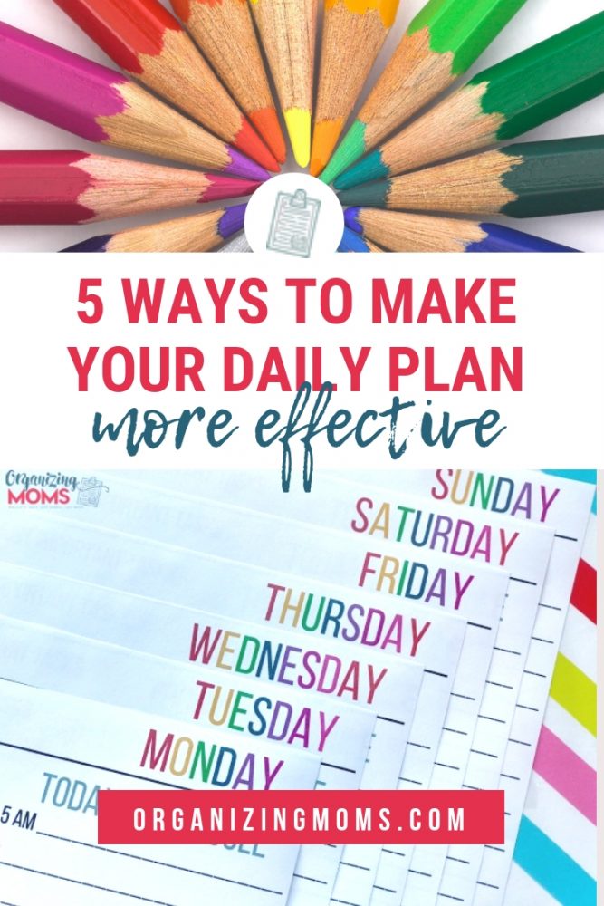 Be more productive and feel more accomplished each day with these tips. 5 ways to make your daily plan more effective. Incorporate these tips into your daily planning and see what a big difference it makes!