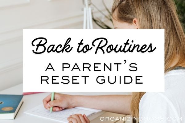 Back to Routines A Parent's Reset Guide