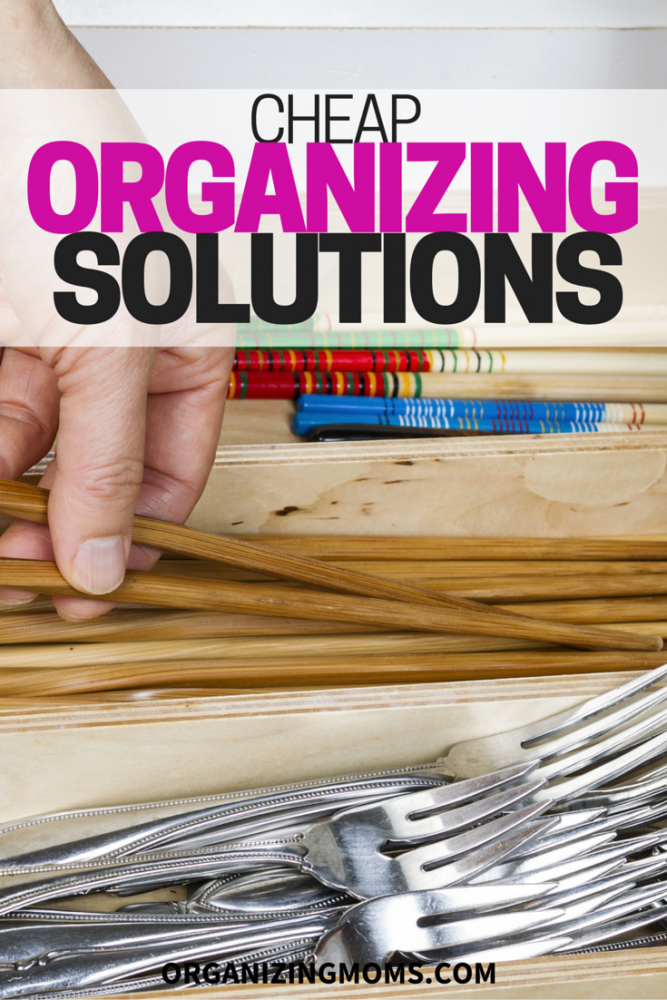 Inexpensive, cheap organizing solutions that will help you create order in your home.