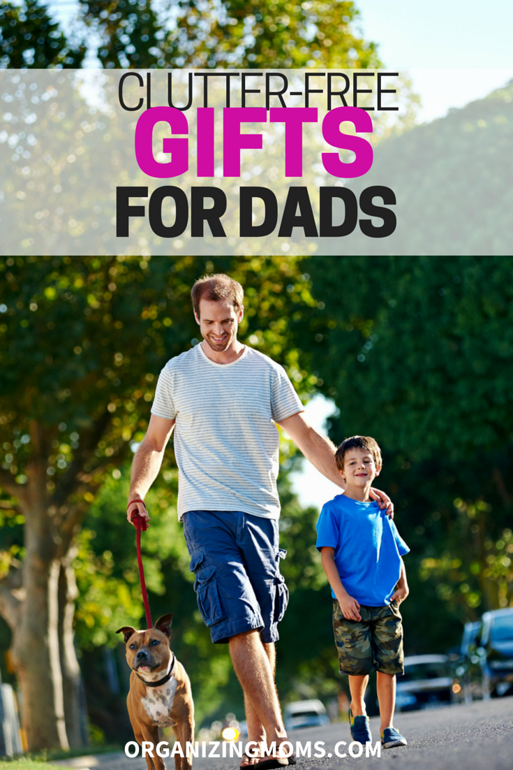 No more ties and mugs! Here are some great, clutter-free gift ideas for dads.