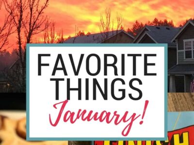 Favorite Things for January. Organizing ideas, good books, and other recommendations.