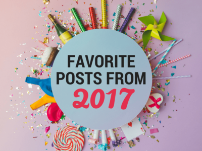 Favorite posts from Organizing Moms in 2017. Realistic. Easy. Less Stress. Less Mess.