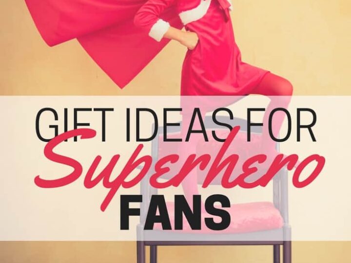 Gifts for Superhero Fans - Organizing Moms