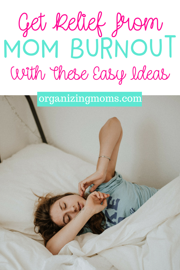 Feeling burnt out and overwhelmed with motherhood? Here are some ideas to give you a boost and make mom life a little easier. Easy ideas to help you get relief from mom burnout.