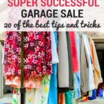 20 tips and tricks to help you organize a successful garage sale. Make your next yard sale profitable and fun.