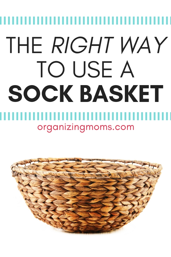 Why You Should Be Using The Sock Basket - Organizing Moms