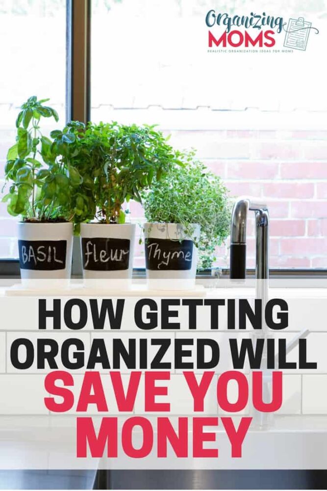 Getting organized and saving money work together to get you the maximum results. See how getting organized will save you money.