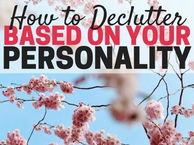 How to figure out what decluttering techniques will work with YOUR personality. Stop wasting time and getting frustrated with methods that don't work. Find the decluttering and organizing methods that will work for you.