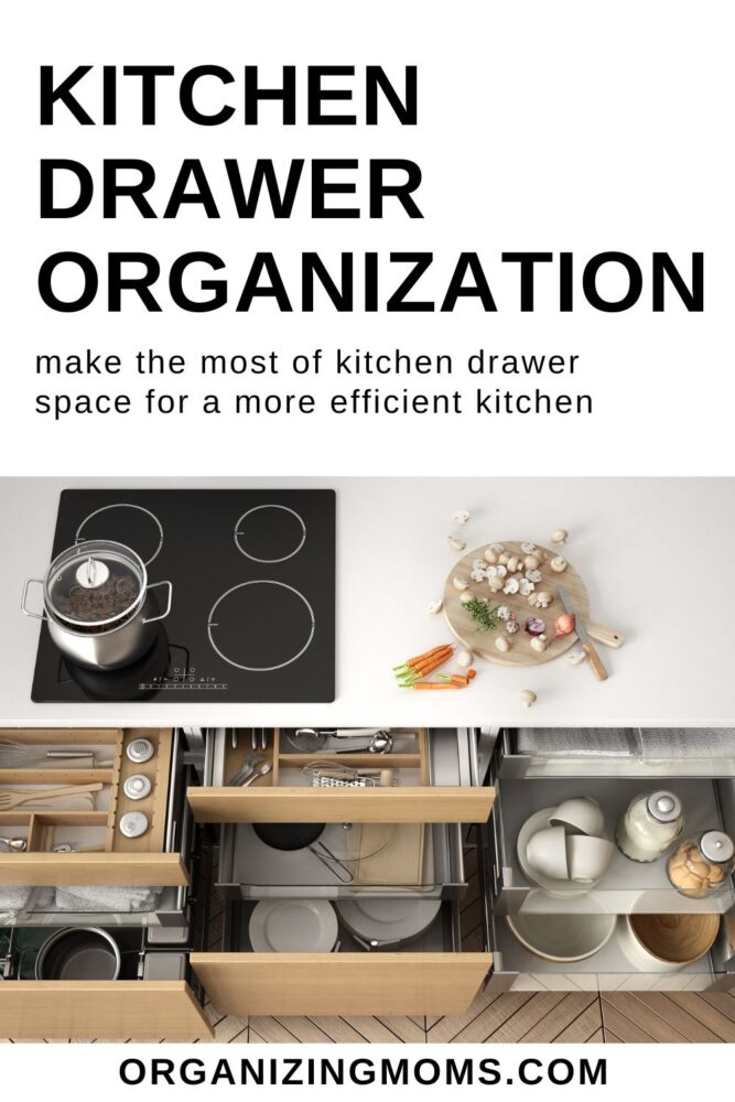Text says Kitchen Drawer Organization make the most of your kitchen drawer space for a more efficient kitchen. Photo of organized kitchen drawers open and displaying contents.