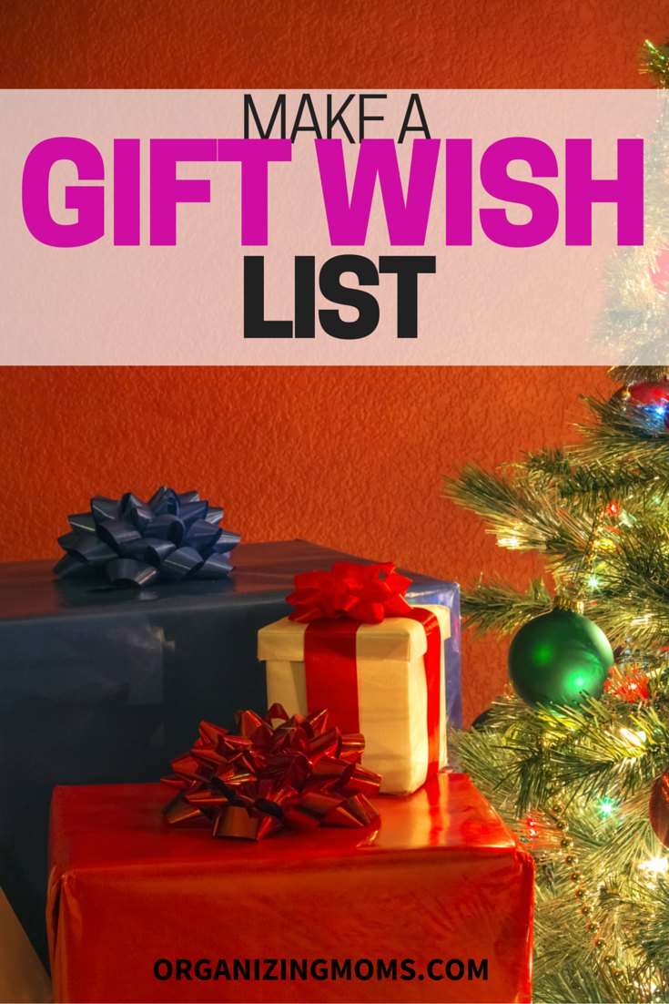 Cut down on clutter, make things easier for others, and save yourself time by making your own gift wish list.