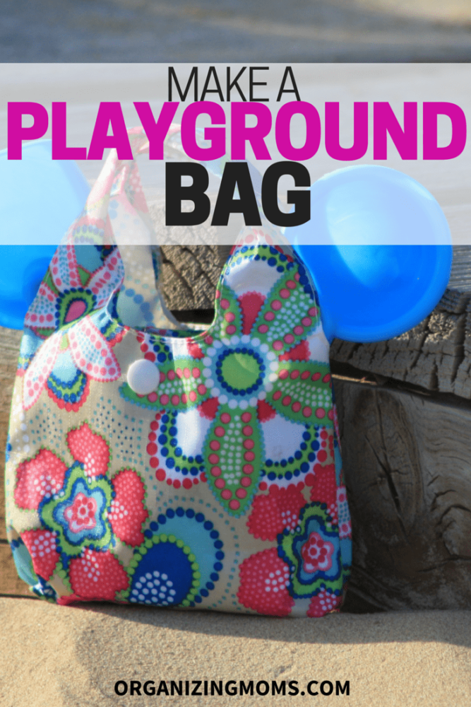 Organize a Playground Bag for your trips to the park.