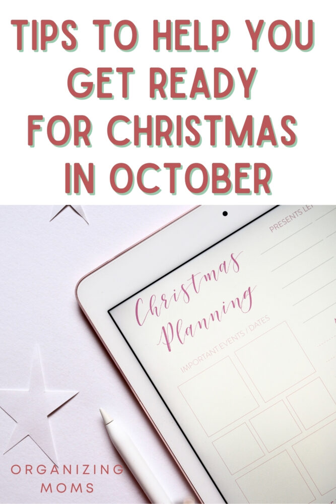 text Tips to Help You Get Ready for Christmas in October, image of tablet with Christmas planning page, stylus, cut out stars