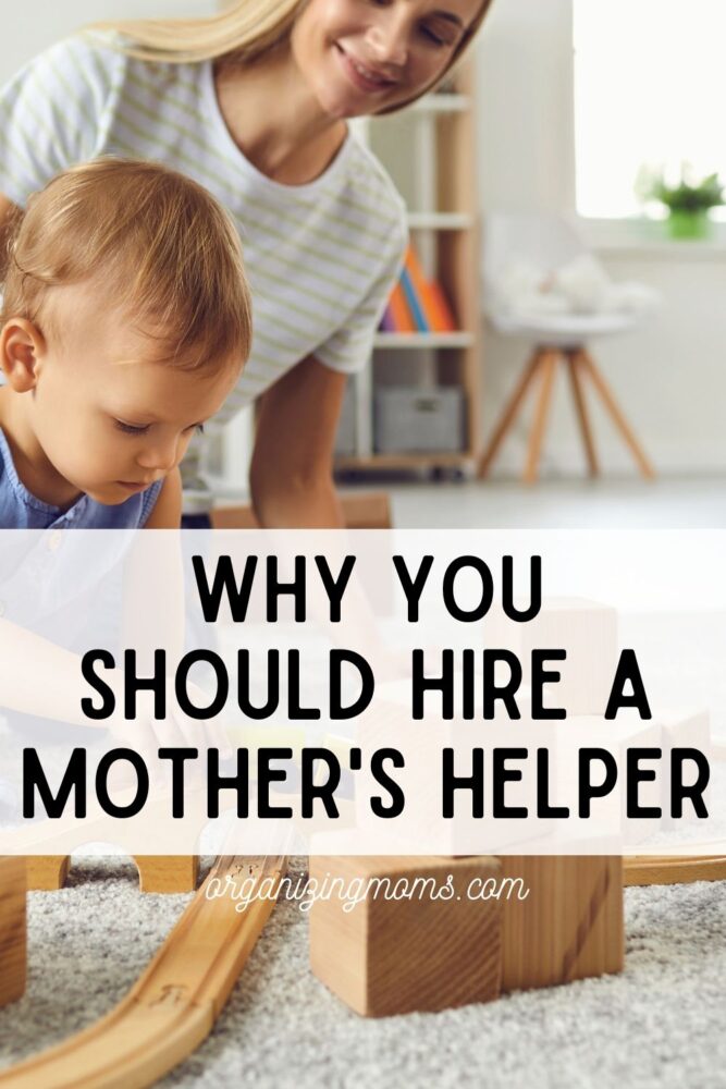 text - why you should hire a mothers helper. image - girl playing blocks with a baby on the floor