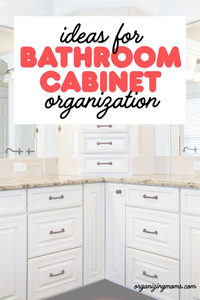 ideas for bathroom cabinet organization