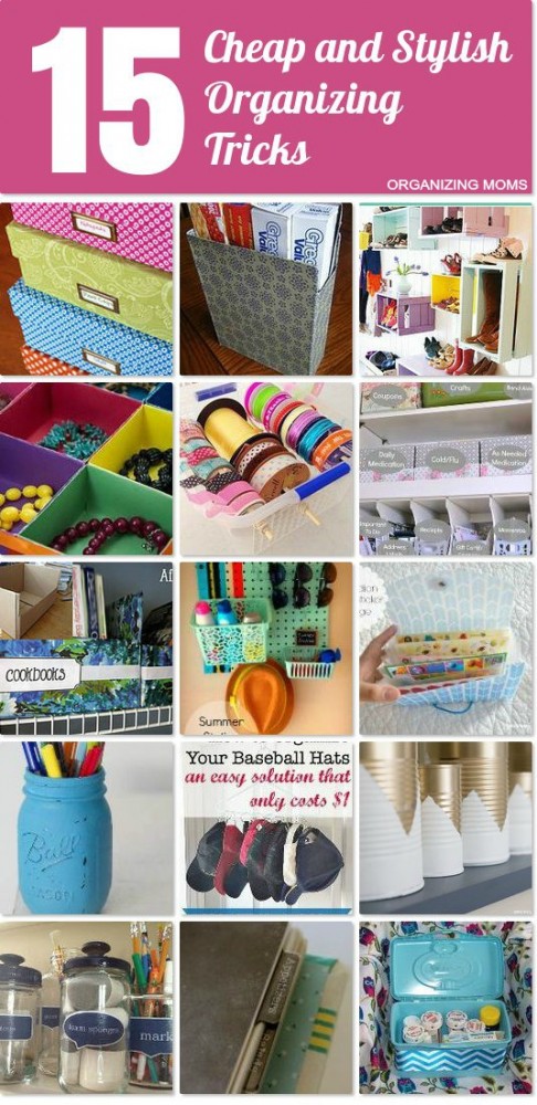 15 great ideas for organizing that are inexpensive and stylish. Great inspiration!