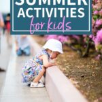 easy and fun summer activities for kids