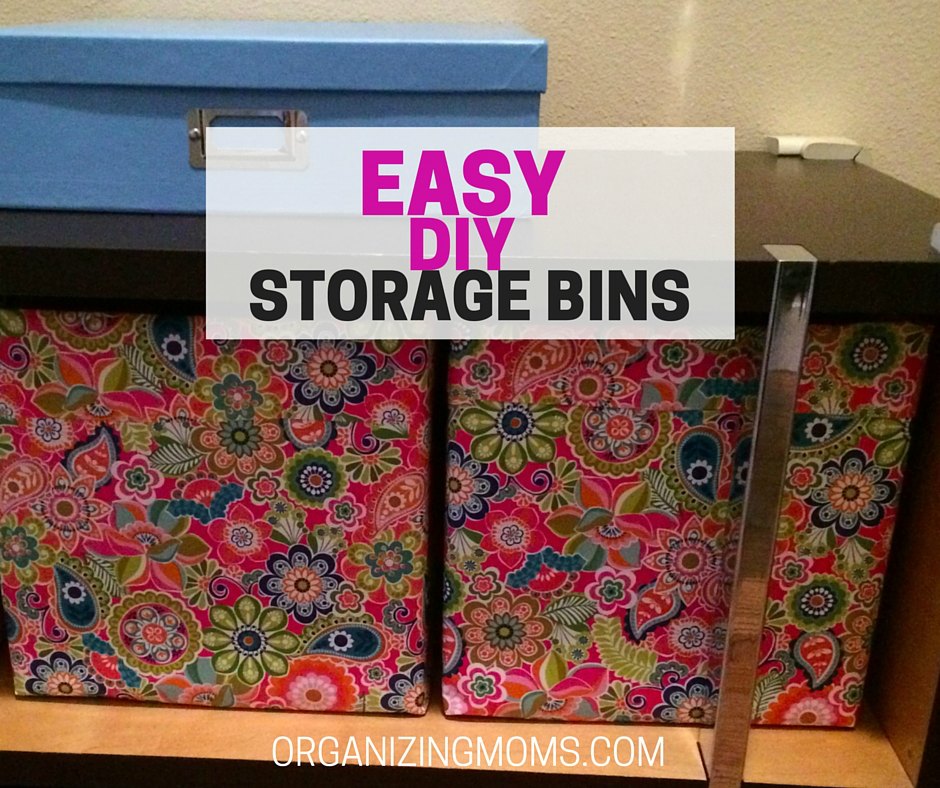 Easy DIY Storage Bins - Organizing Moms