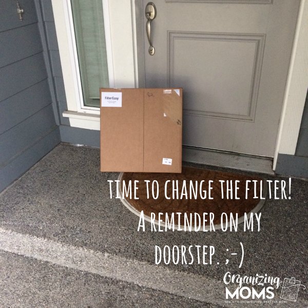 Time to change the air filter. Get a reminder on your doorstep.