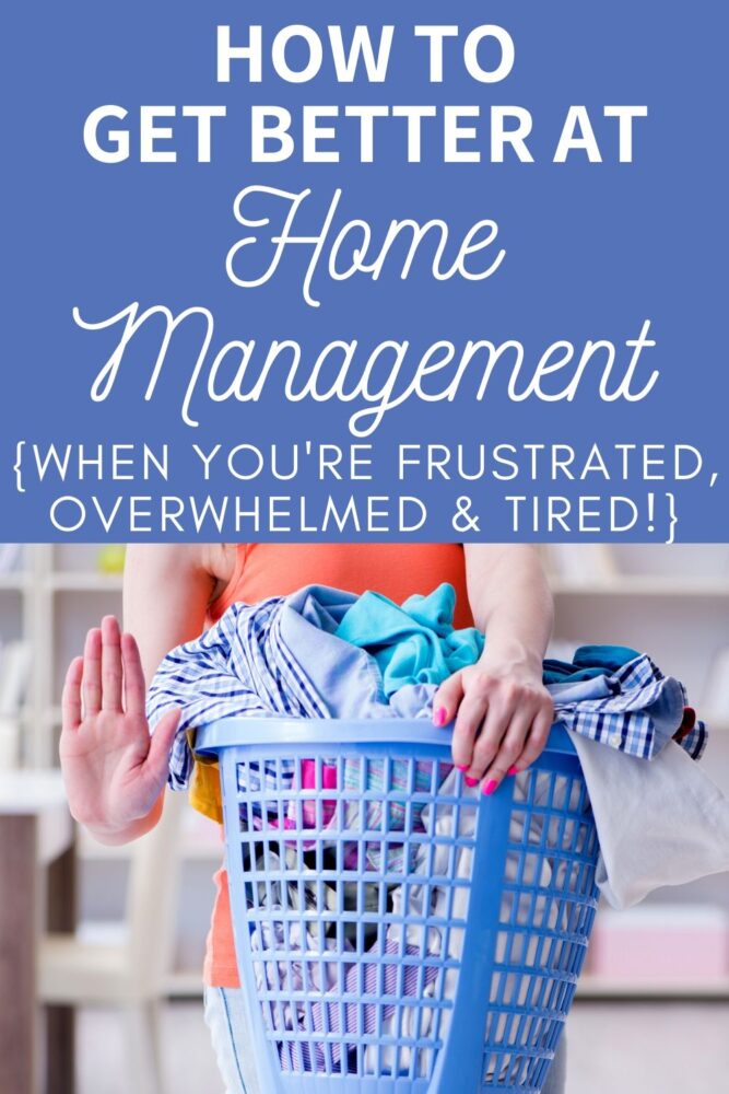 get better at home management