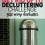 Time to get rid of messed up gift bags by doing a gift wrap declutter. Part of the Get Rid of It! Decluttering Challenge.