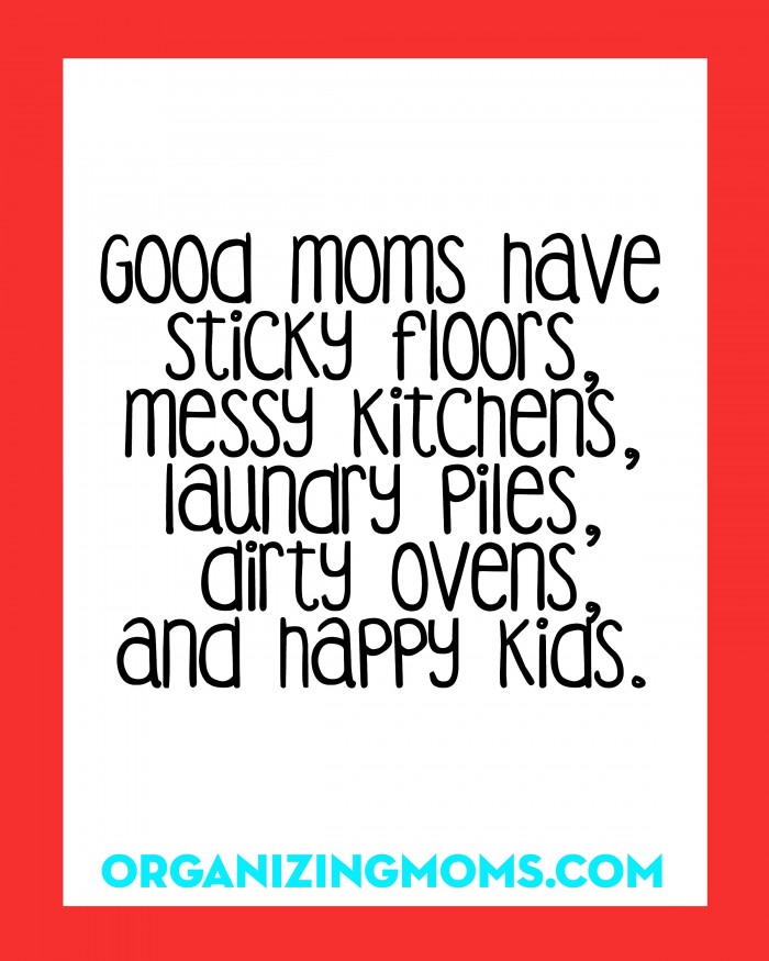 https://organizingmoms.com/wp-content/uploads/goodmomsquote-700x875.jpg