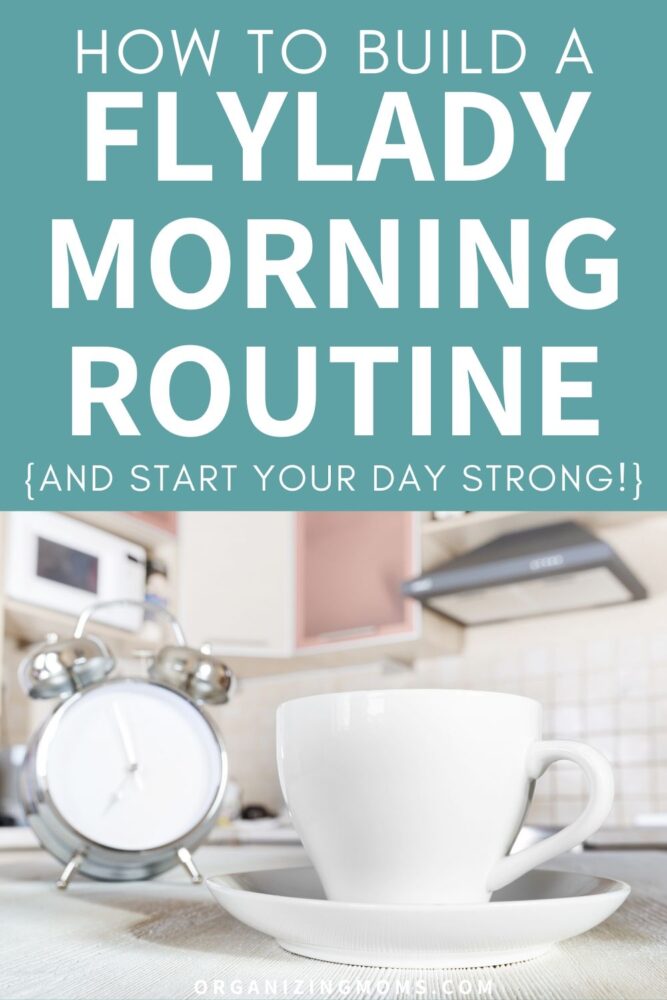 how to build a flylady morning routine and start your day strong