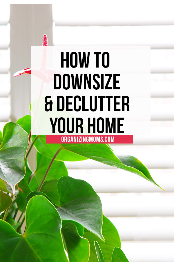 how to declutter and downsize your home