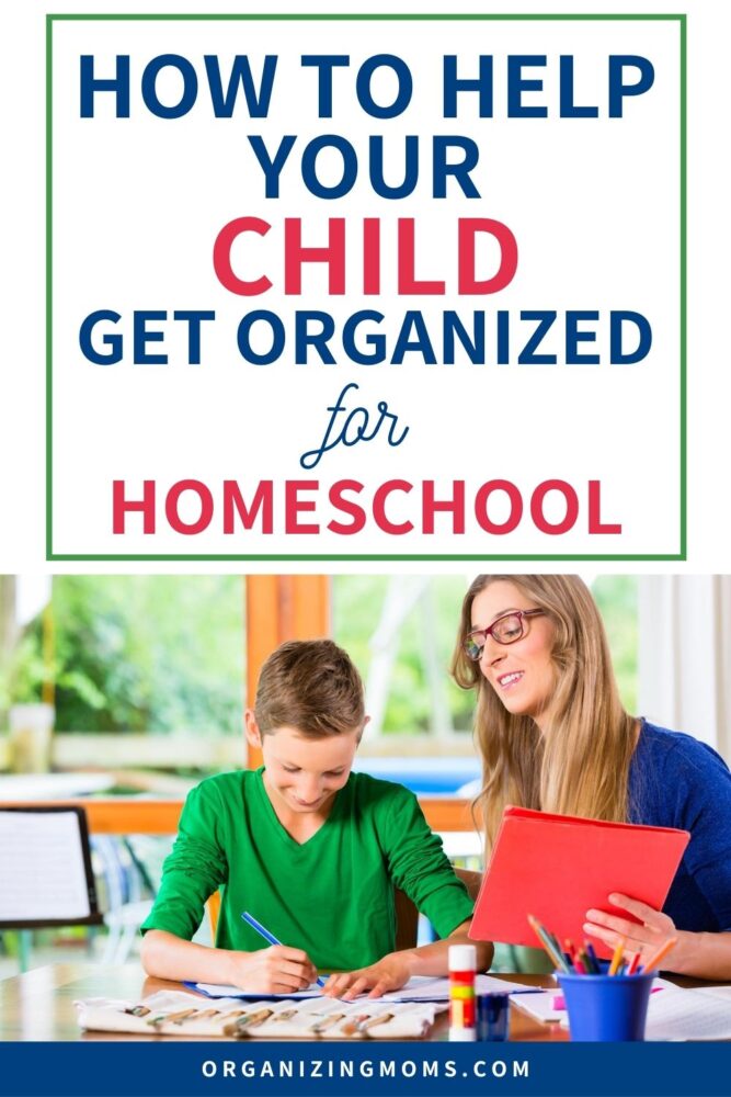 how to help your child get organized for homeschool