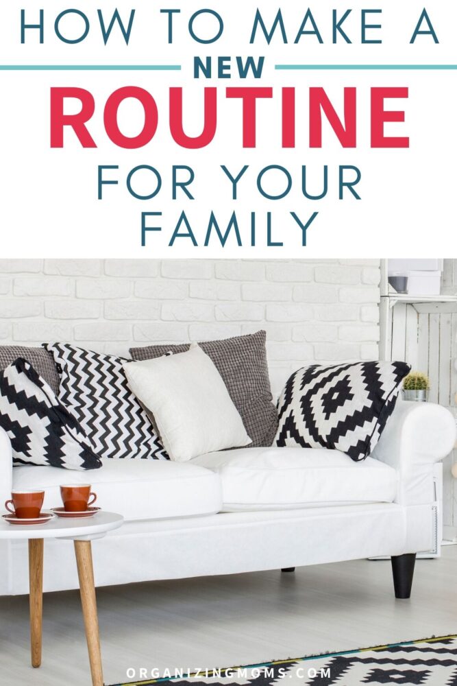 how to make a new routine for your family