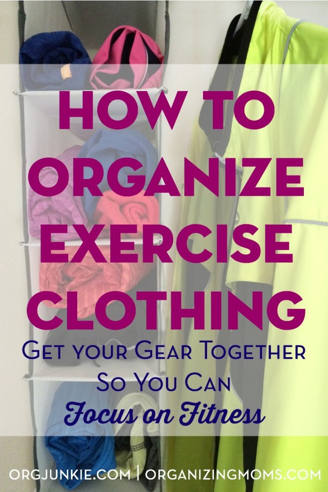 How to Organize Exercise Clothing. Step-by-step instructions to help you get your gear together. Minimize excuses by being organized and ready to work out!