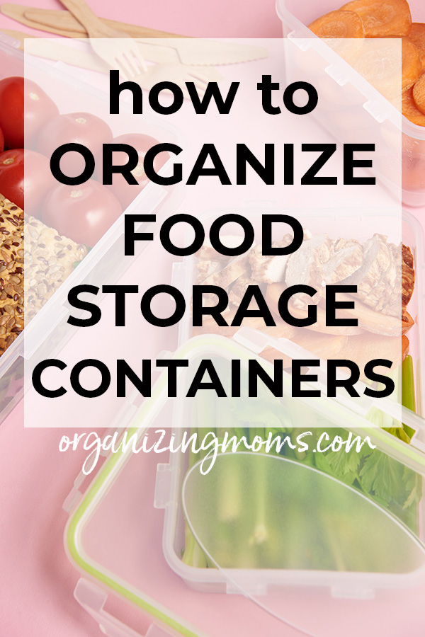 how to organize food storage containers