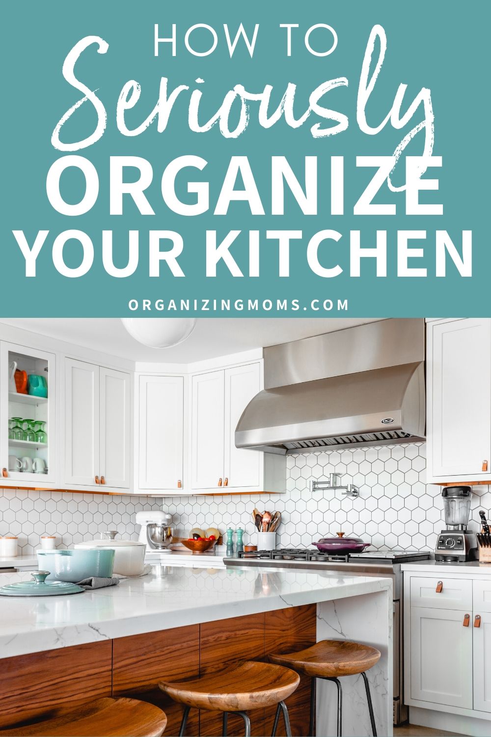 how to seriously organize your kitchen