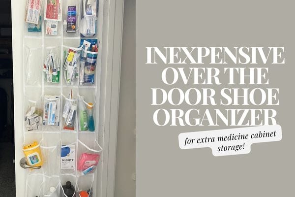 Image of over the door shoe organizer filled with medicine and toiletries. Text says "inexpensive over the door shoe organizer for extra medicine cabinet storage"