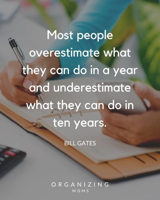 text - most people overestimate what they can do in a year and underestimate what they can do in ten years - bill gates