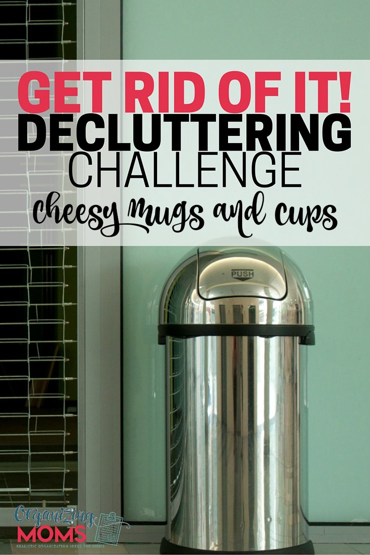 Clear out space in your kitchen by getting rid of cheesy mugs and stadium cups. Part of the Get Rid of It Decluttering Challenge.