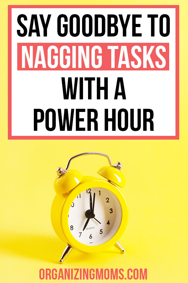 nagging tasks power hour