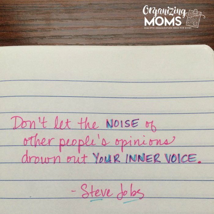 Don't let the noise of other people's opinions drown out your inner voice. - Steve Jobs