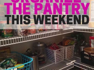 Things you can do this weekend to quickly organize the pantry.