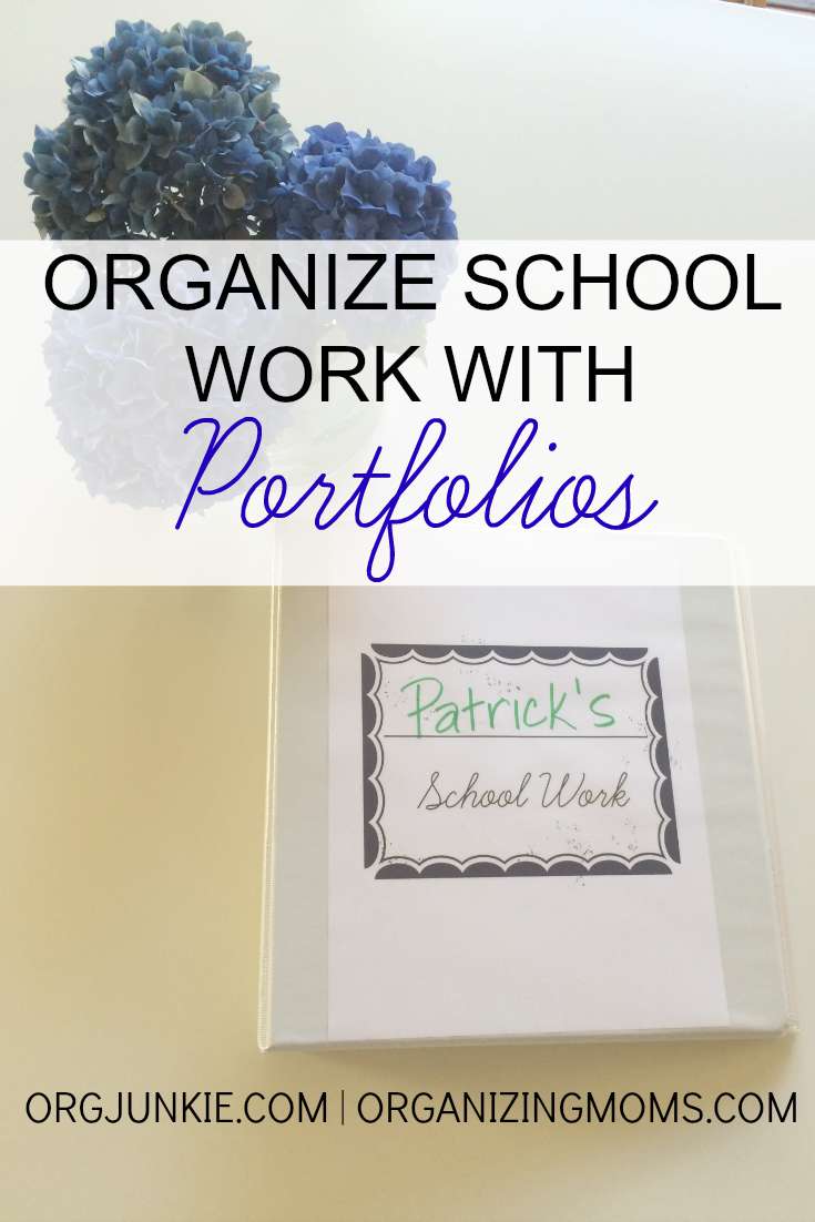 Organize School Work With Portfolios Organizing Moms