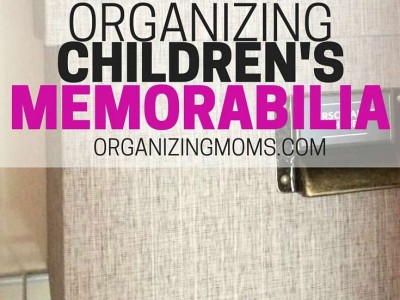 Organize children's memorabilia by creating an organizing game plan. Plot out the steps you need to take to get baby, childhood, and school memorabilia organized.