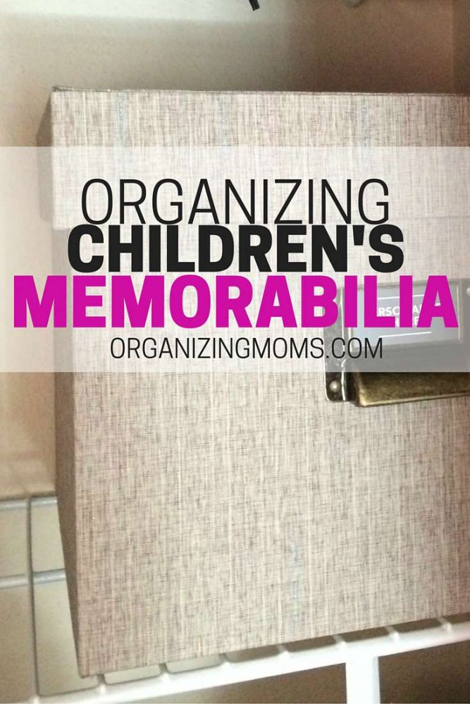 Text - Organizing Children\'s Memorabilia | organizingmoms.com . Taupe memorabilia box in background.