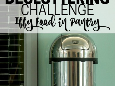 Get rid of iffy food in your pantry. Do a quick pantry declutter! Part of the Get Rid of It! Decluttering Challenge.