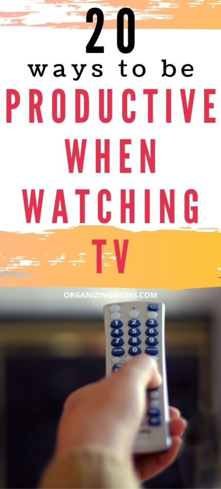 Text - How to Be Productive When Watching TV . Image of a remote control with blurred background