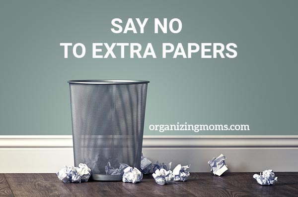 do not take papers you do not need