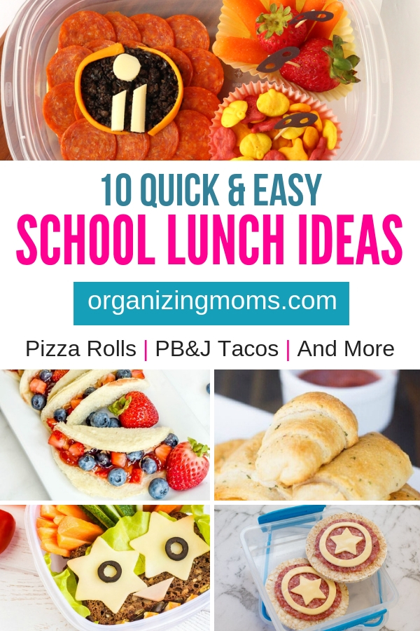 Quick and Easy School Lunch Ideas Your Kids Will Love! - Organizing Moms