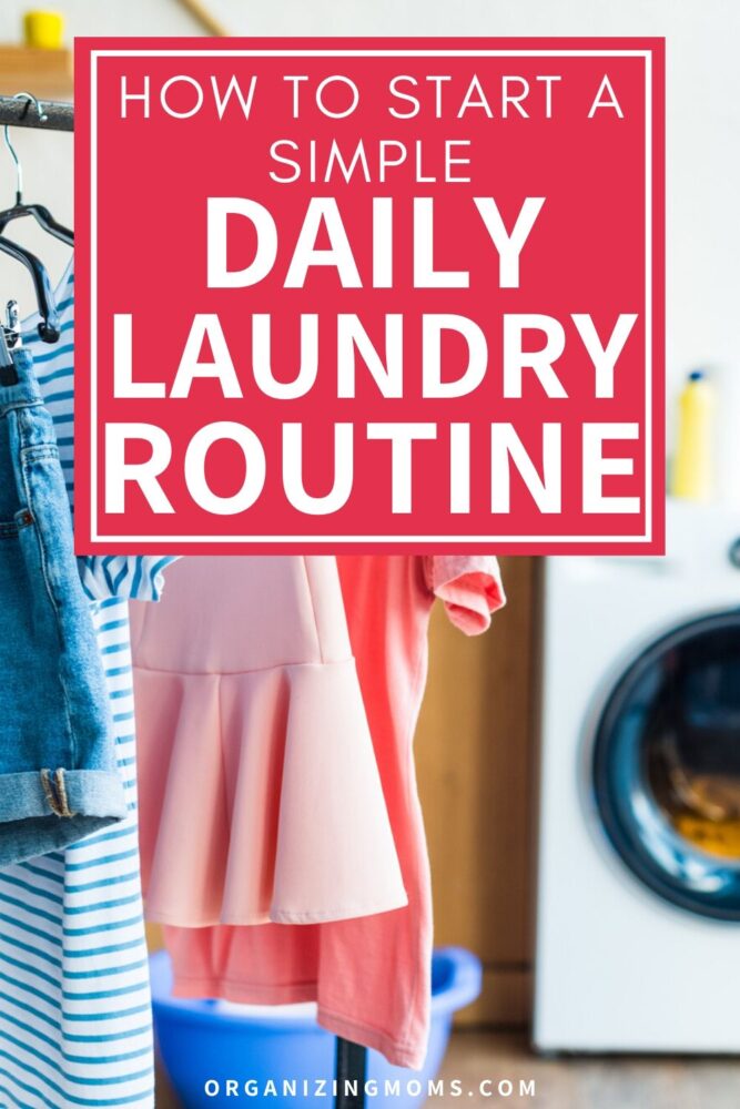simple daily laundry routine