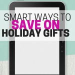 Super smart ways to save on holiday gifts.